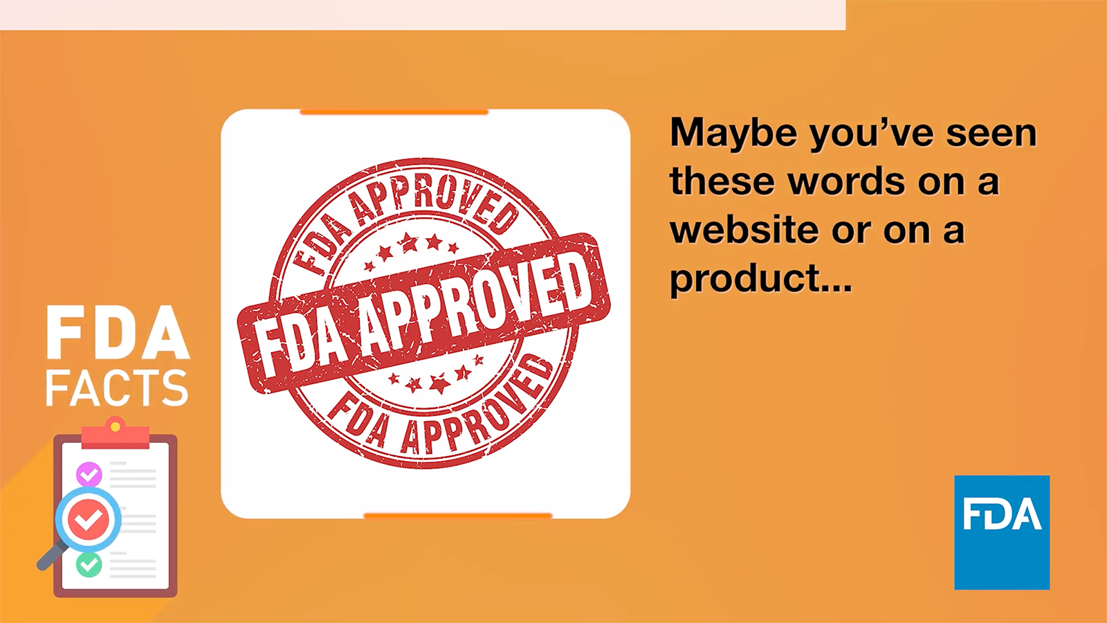 10 Facts about What FDA Does and Does Not Approve