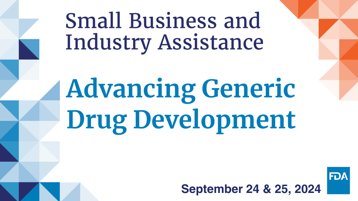 Advancing Generic Drug Development: Translating Science to Approval 2024 – 09/24/2024
