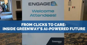 From Clicks to Care: Inside Greenway’s AI-Powered Future