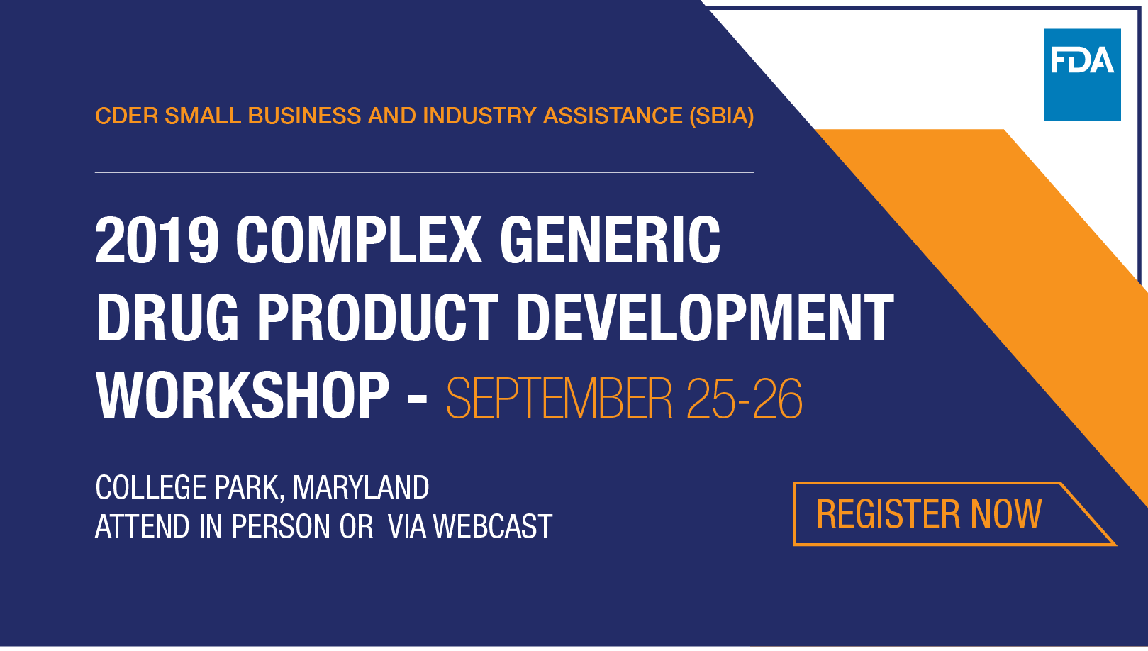 Regulatory Education for Industry: 2019 Complex Generic Drug Product Development Workshop – Sep. 25-26, 2019 – 09/25/2019